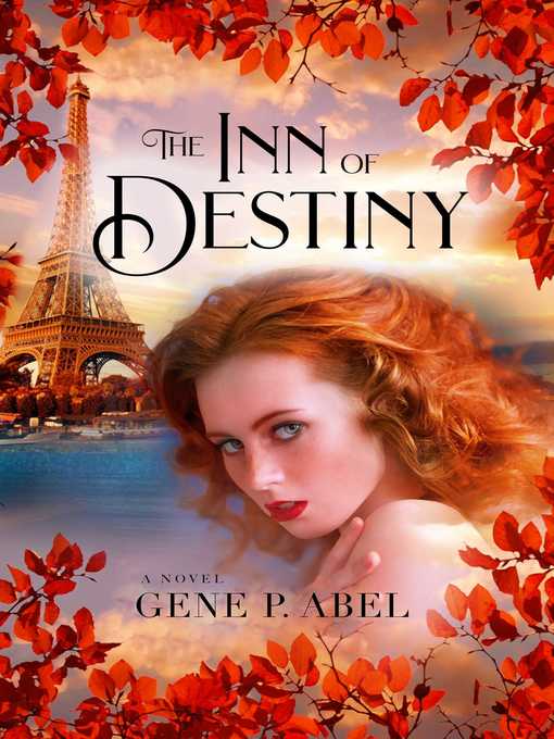 Title details for The Inn of Destiny by Gene P. Abel - Wait list